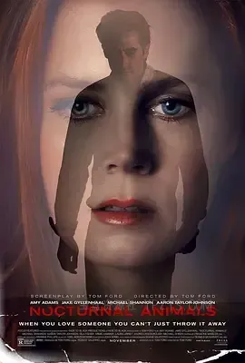 夜行动物 Nocturnal Animals 2016