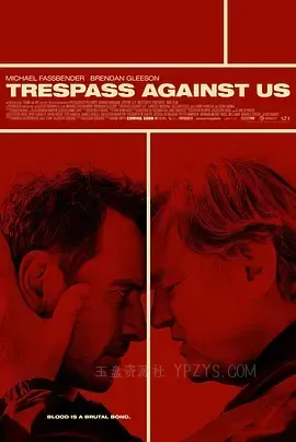 血浓于罪 Trespass Against Us 2016